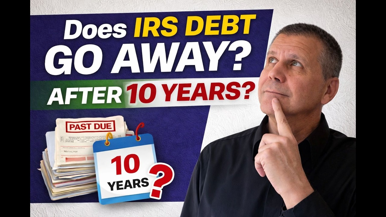Does IRS Debt Go Away After 10 Years?