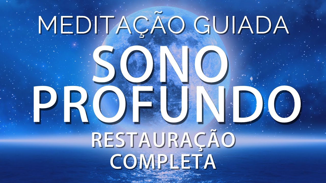 MEDITA&Ccedil;&Atilde;O GUIADA PARA DORMIR  -  SONO PROFUNDO  AUTOHIPNOSE   (Relaxamento e al&iacute;vio da ansiedade)