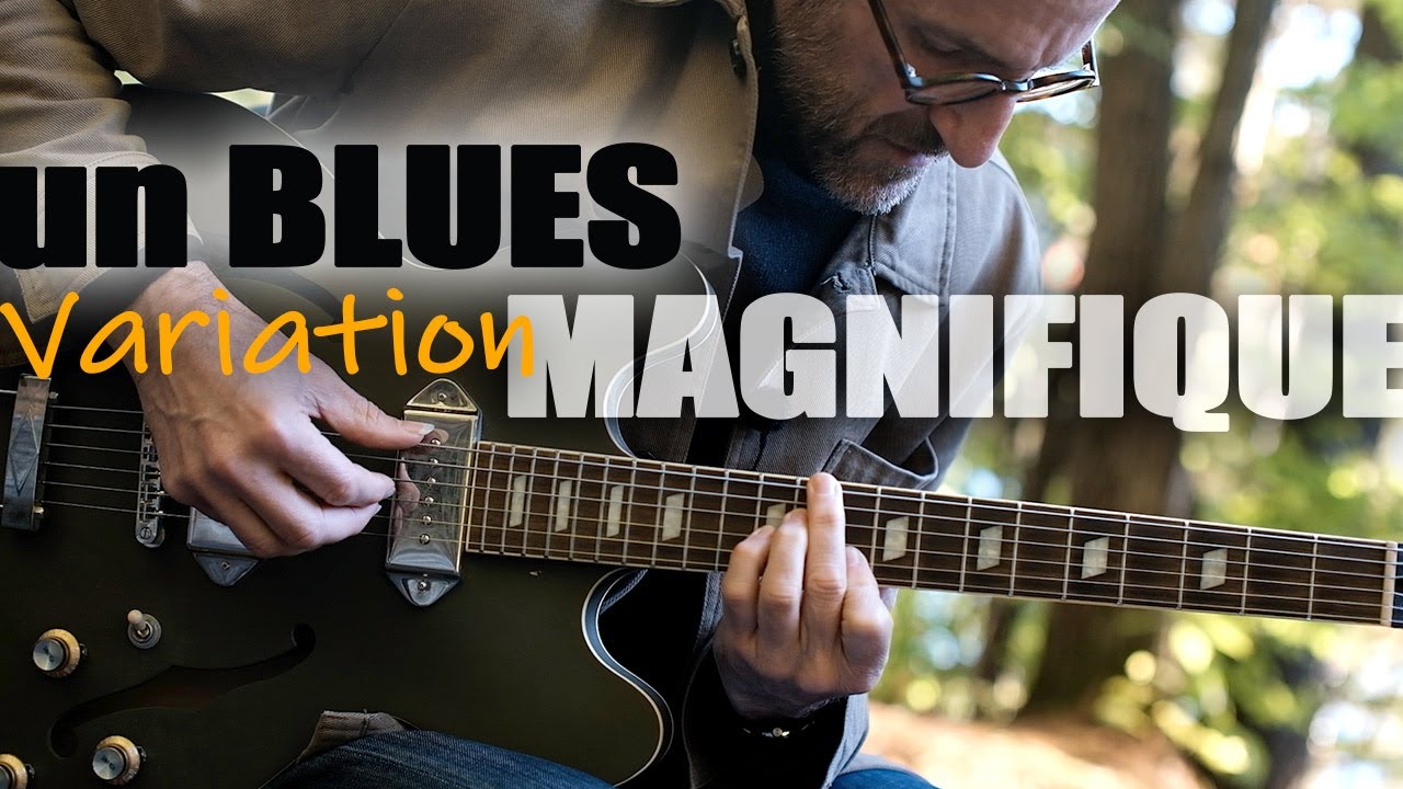 un BLUES MAGIQUE pour varier