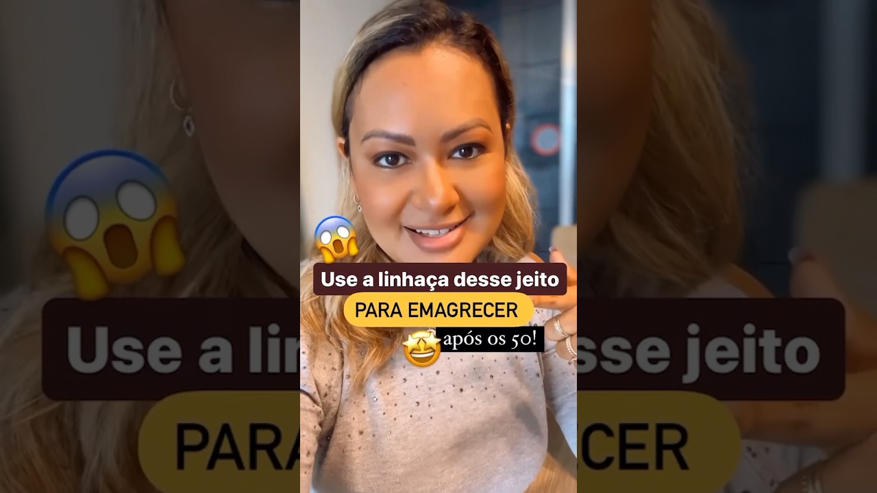 Use a linhaça desse jeito para emagrecer após os 50! 🤩