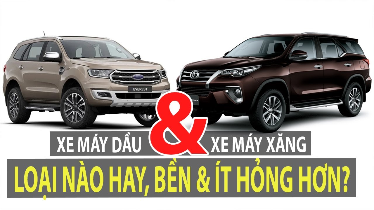 MÁY XĂNG - MÁY DẦU - P1: Loại xe nào hay, tiết kiệm và lành hơn? | TIPCAR TV