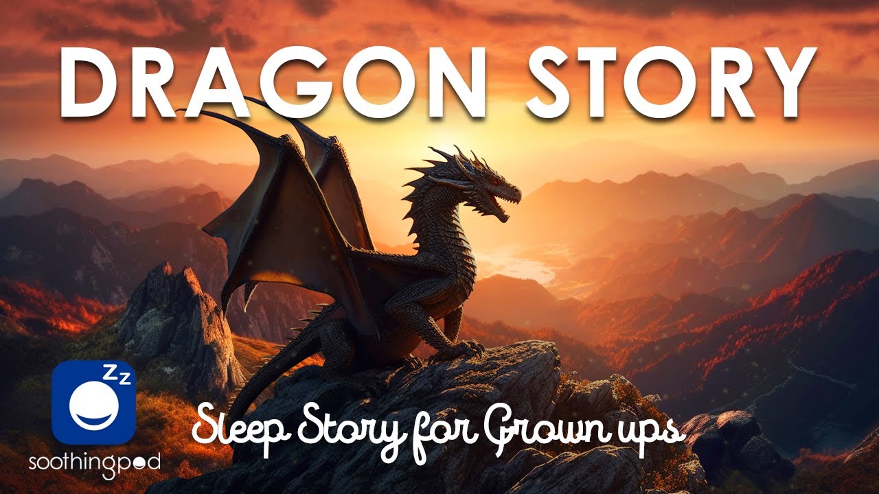 Bedtime Sleep Stories | 🐲 Dragon Story 🫅👸 | The 6th most boring Sleep Story for Grown Ups ever told