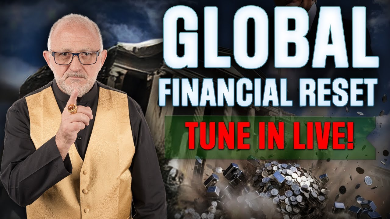 Global Financial Reset -  LIVE January 14th!