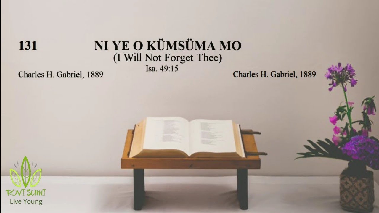 Church Hymnal Song- Ni Ye O Kümsüma Mo