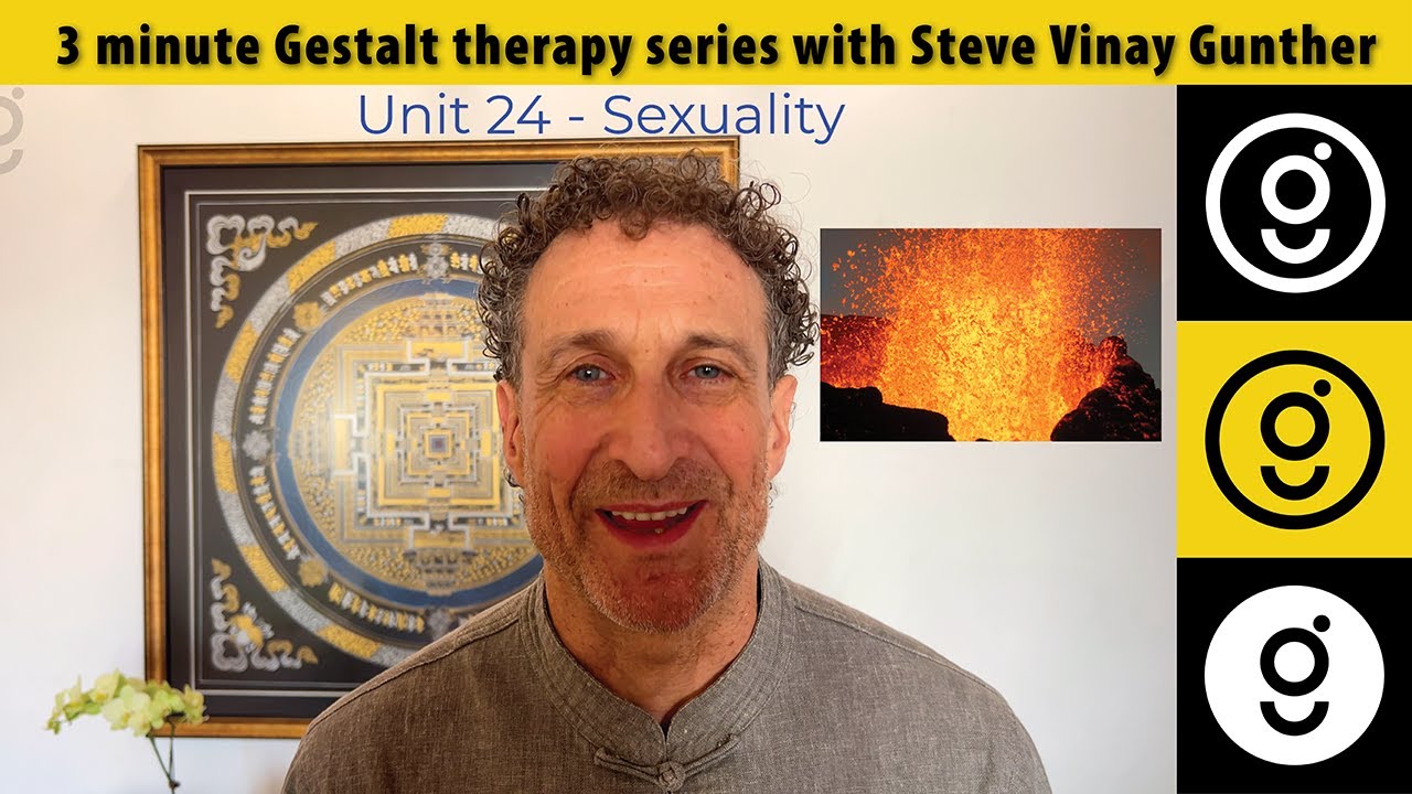 Working with sexuality in Gestalt therapy • 3 minute Gestalt series #24