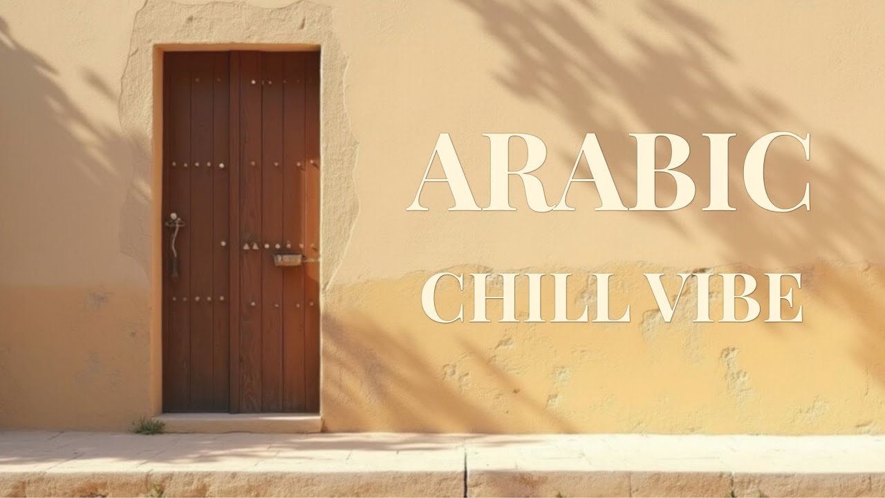 Arabic Chill Lo-Fi Beats 🌙 Middle Eastern Vibes for Relax, Study & Focus