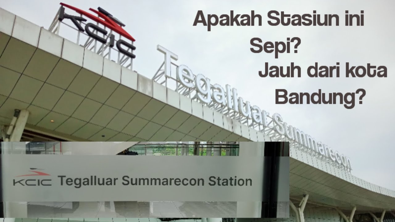 Review Stasiun Tegalluar Summarecon