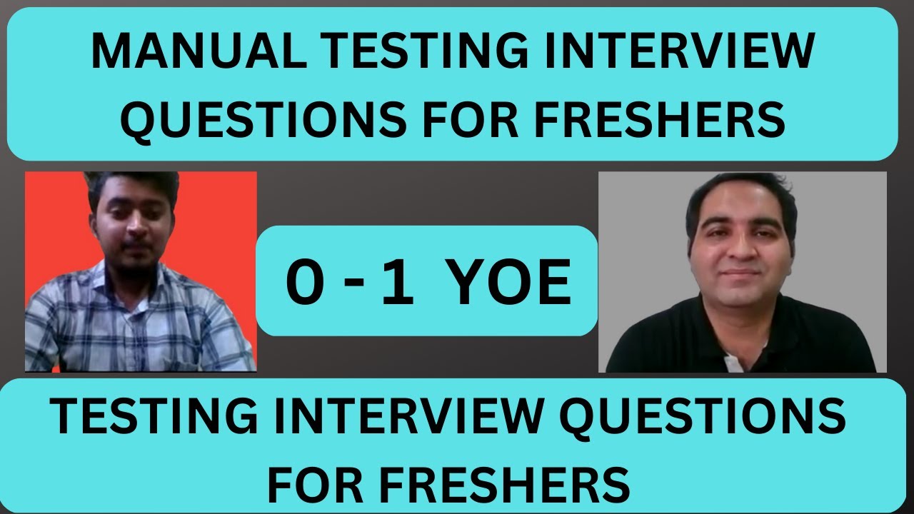 Manual Testing Interview For Freshers| Testing Interview Questions