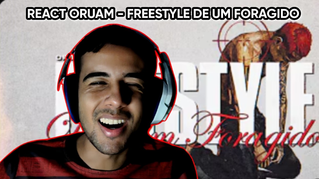 melhor dele? REACT Oruam - Freestyle de um Foragido (Videoclipe Oficial)