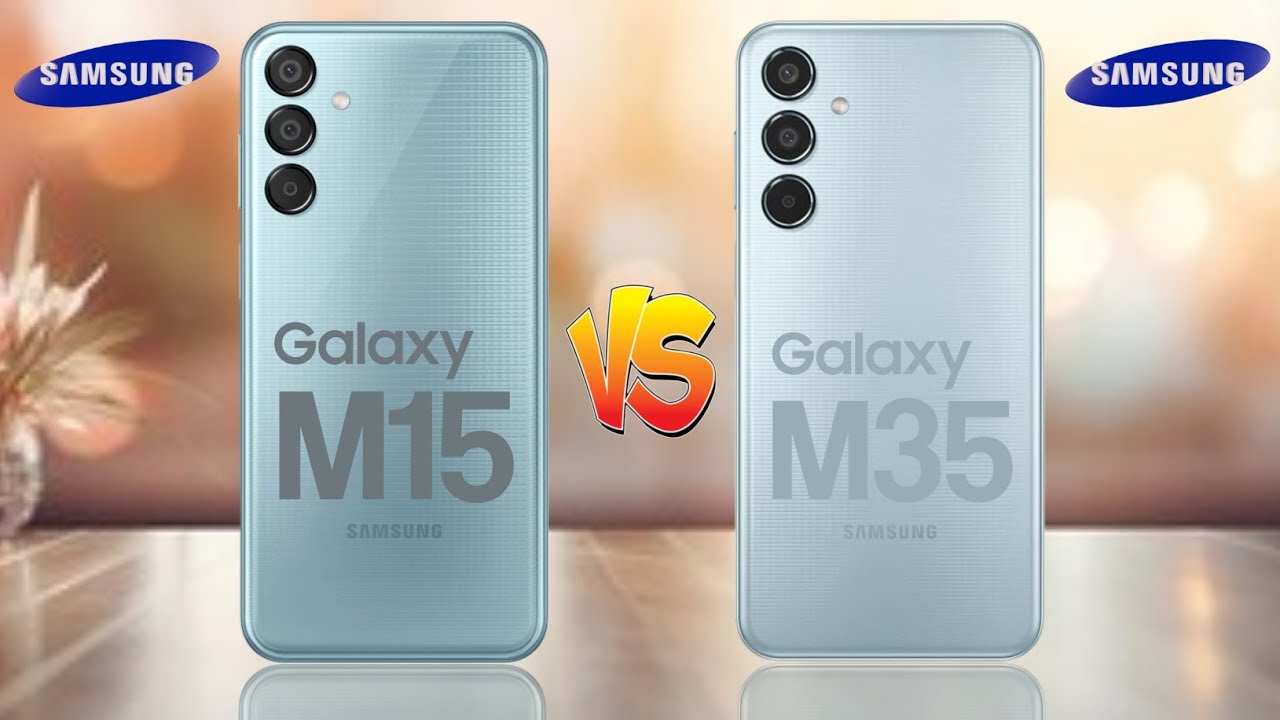 Samsung Galaxy M15 5G Vs Samsung Galaxy M35 5G