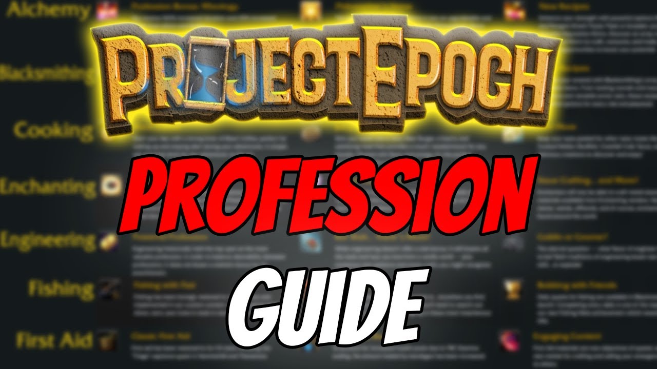 Project Epoch: Profession Guide | Complete Overview [Classic Plus]