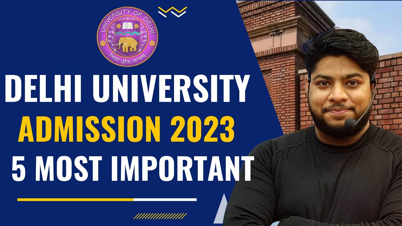 Delhi University 5 Most Important points DU Admission 2023🔥