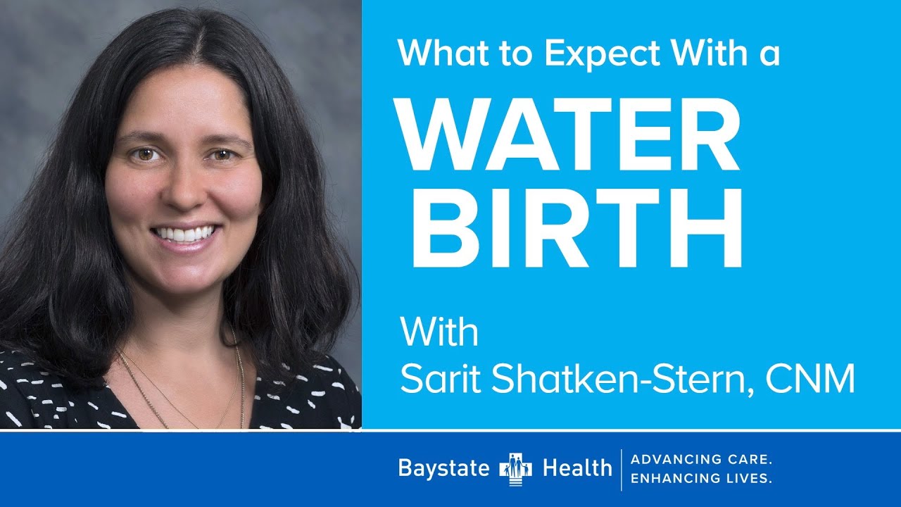 "What to Expect With a Water Birth" (11/7/22)