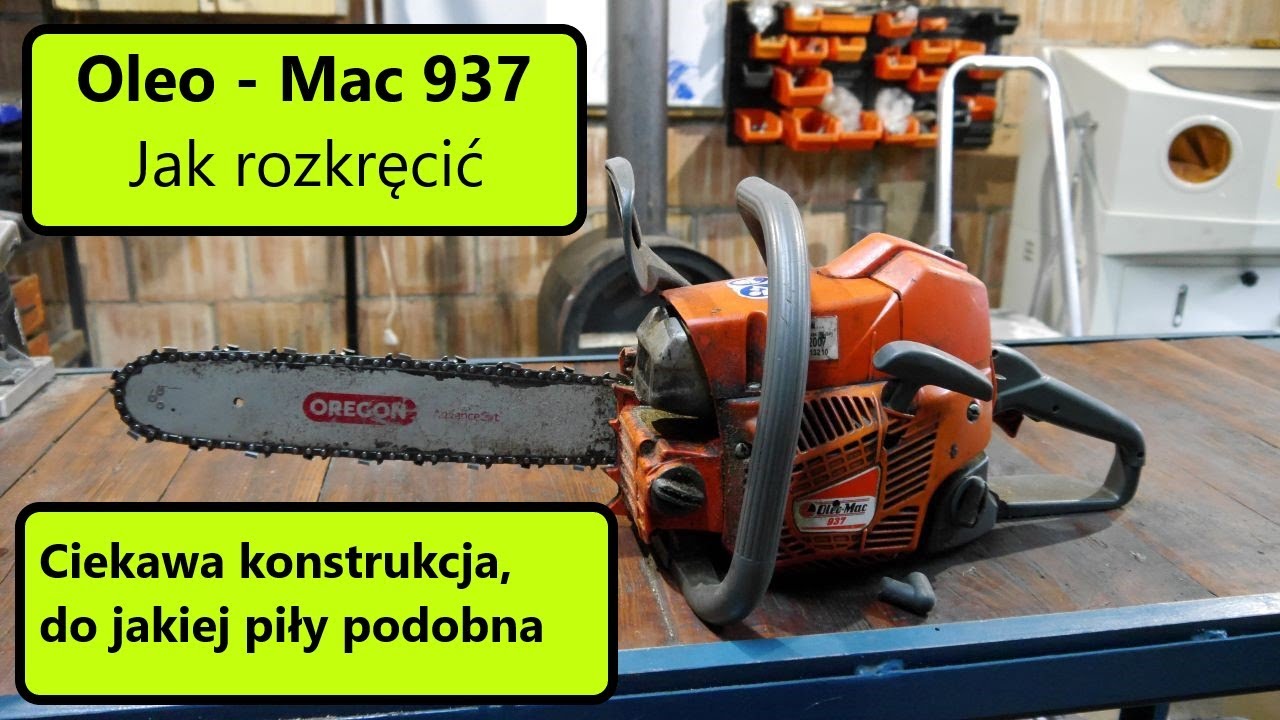 #rpgarażowo.  Demontaż pilarki Oleo Mac 937