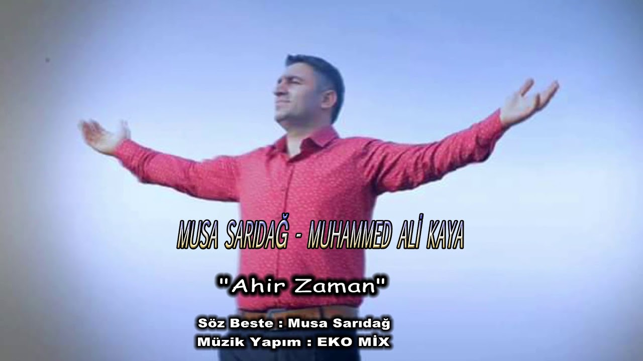 Musa Sarıdağ&Muhammed Ali Kaya 
