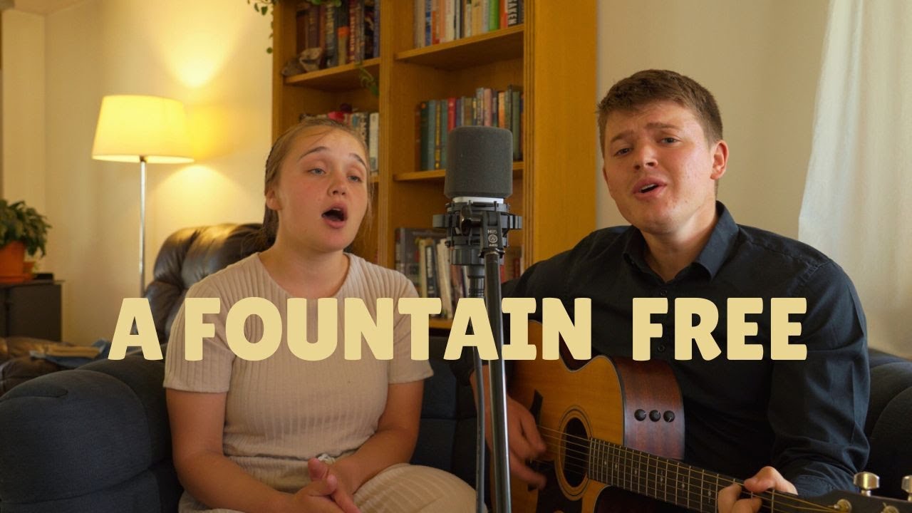 There’s a Fountain Free | Acoustic Hymn Duet