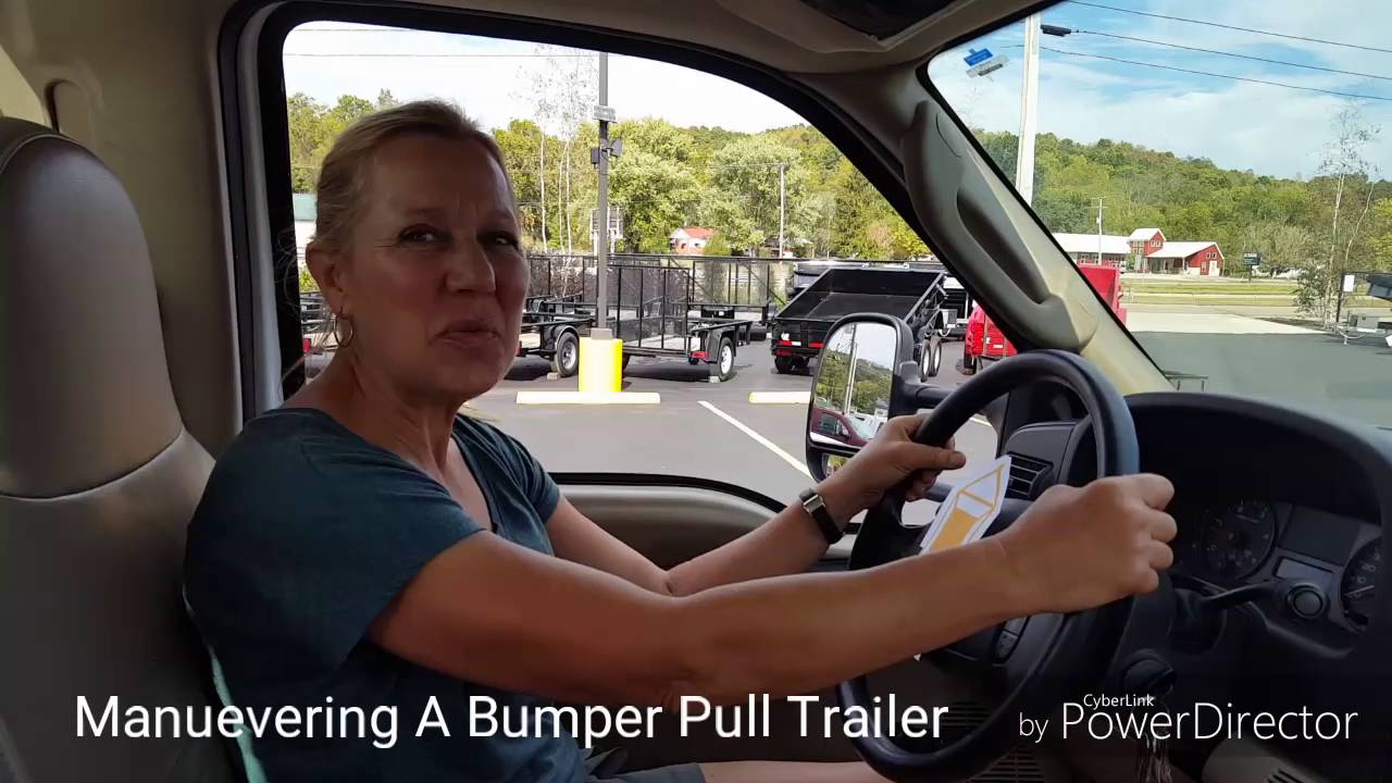 Maneuvering A Bumper Pull Trailer
