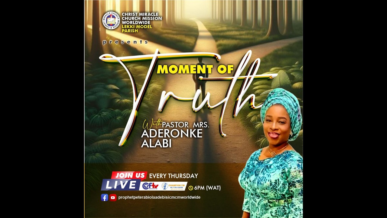 Moment Of Truth With Pastor Mrs Aderonk Alabi, 26th Feb. 2026.
