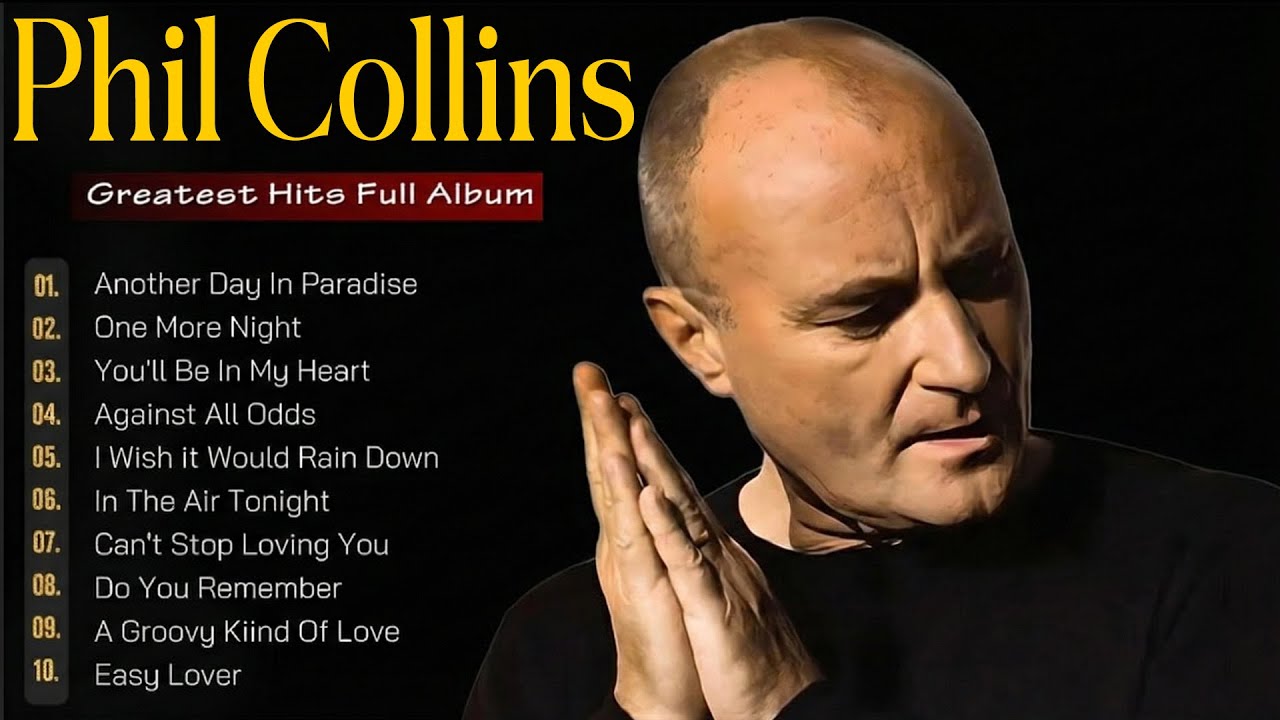 Phil Collins Greatest Hits Of Phil Collins Full Album 2025 ⭐The Best Soft Rock Hits Of Phil Collins