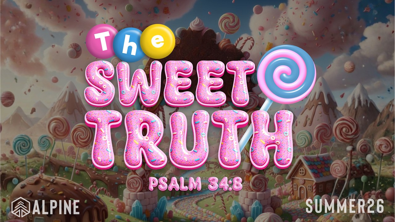 Sweet Truth Teaser: ALPINE SUMMER CAMP 2026