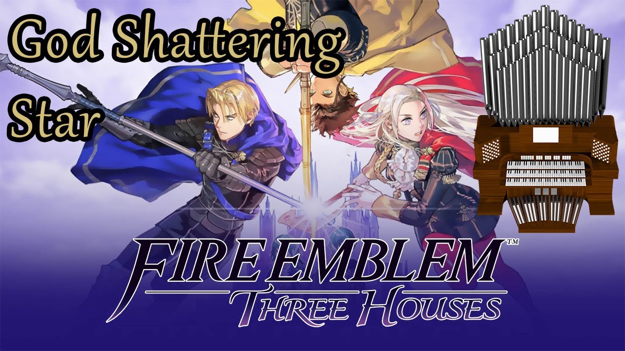 God Shattering Star [Intro + Rain] (Fire Emblem: Three Houses) Organ Cover [Patreon Request]