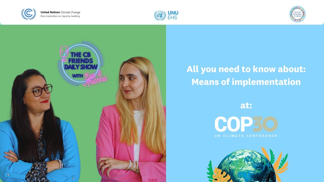 CB & Friends Daily Show at COP30: Everything you need to know about Means of Implementation