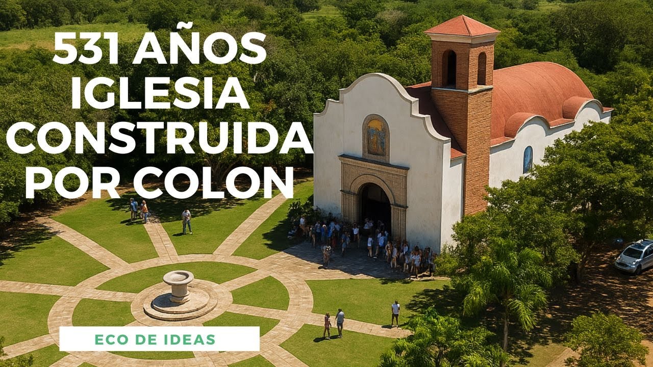 IGLESIA DEL NUEVO MUNDO 531 AÑOS / CONSTRUIDA POR COLON EN LA ISABELA / PUERTO PLATA (REPLICA)