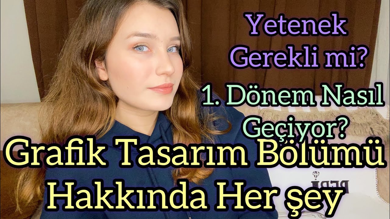 Grafik Tasarım Bölümü Hakkında Her Şey