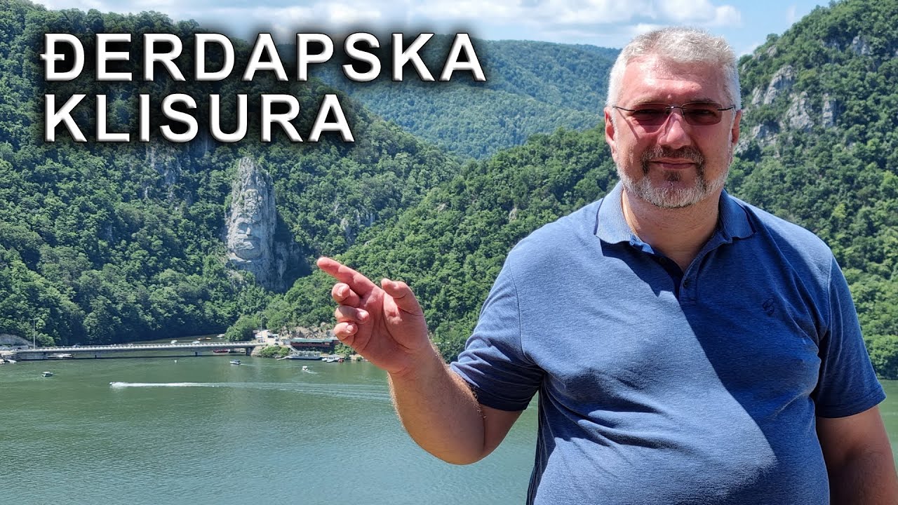 Đerdapska klisura – najveća klisura u Evropi