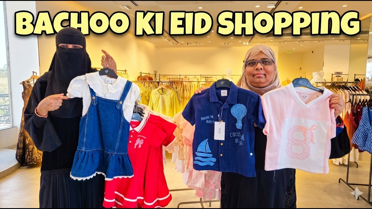 Baccho Ki Shopping Complete| Women's & Men's Collection Zabardast😍