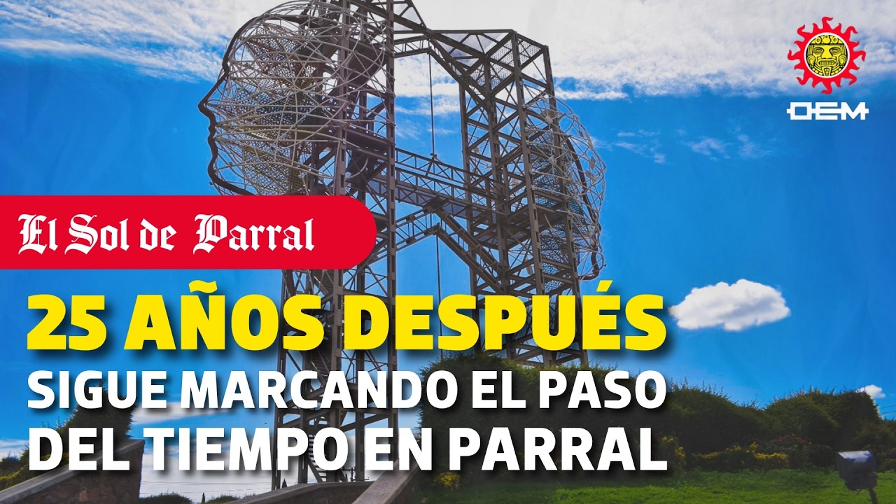 👨🏽‍🏭25 años después, sigue marcando el paso del tiempo en Parral