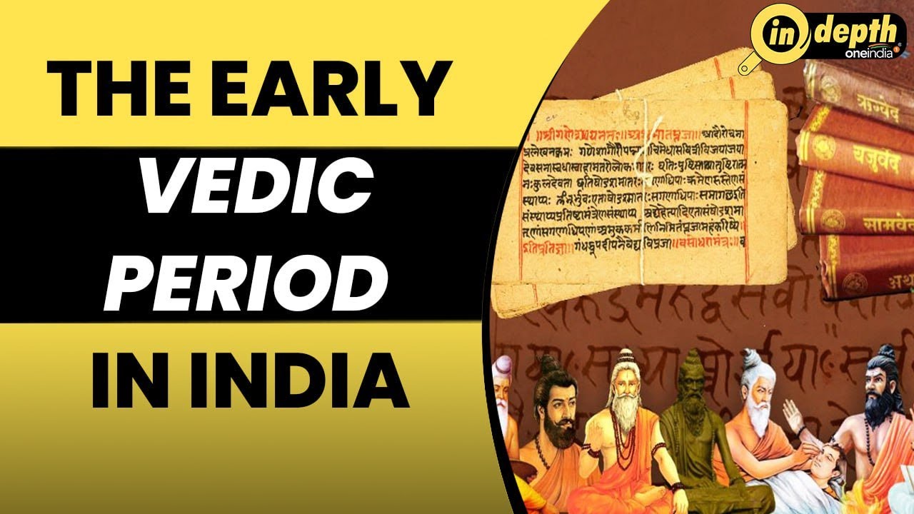 Vedic Age In India: All about the Vedas and the socio-economic condition during that time | In depth