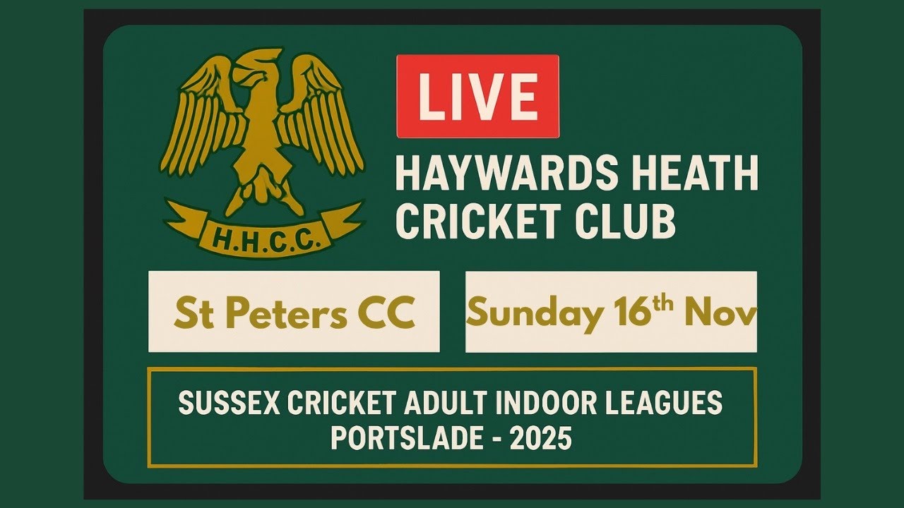 Haywards Heath CC Indoor  v St Peters CC, Brighton Indoor
