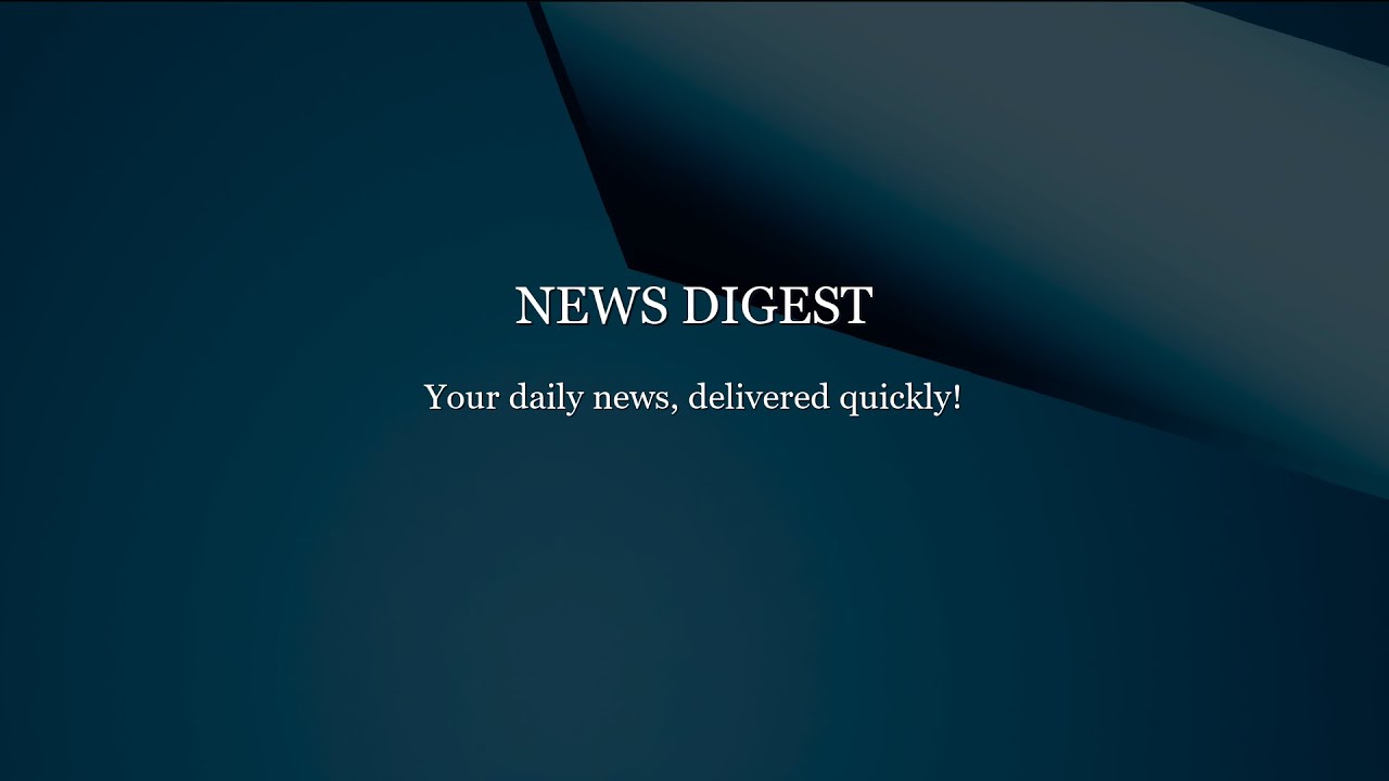 Daily News Digest 