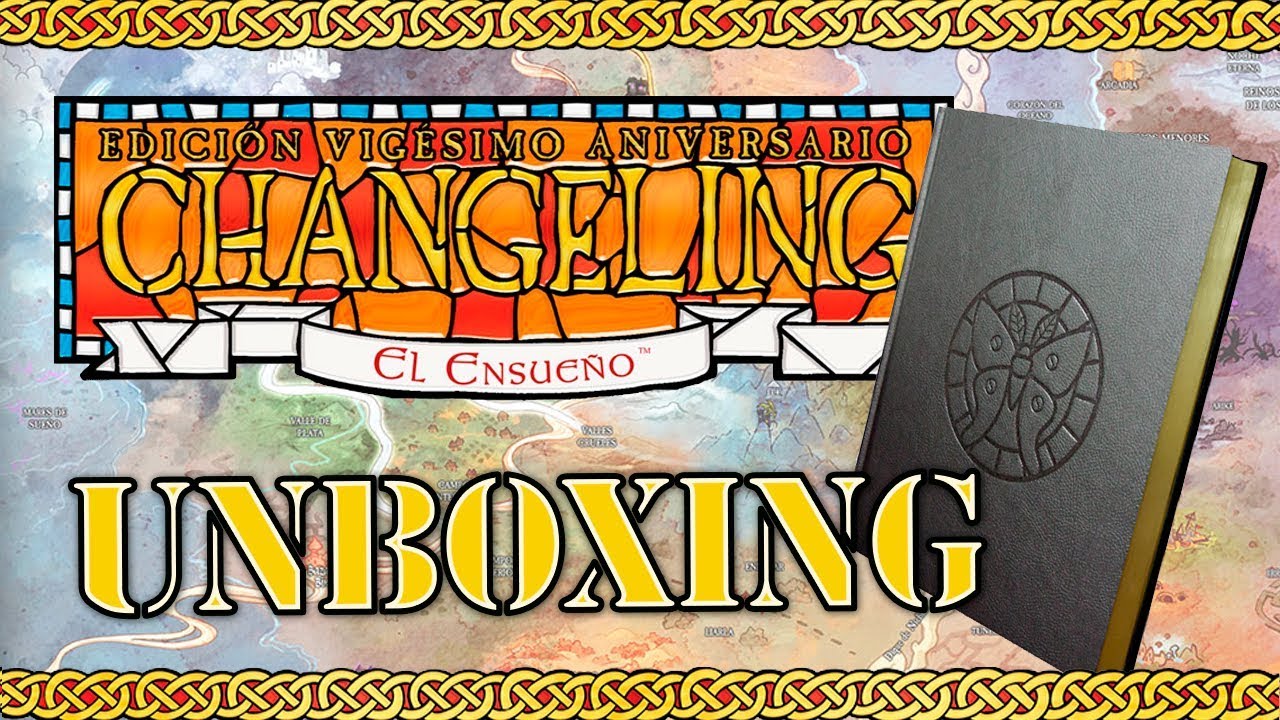Unboxing: Changeling 20 Aniversario