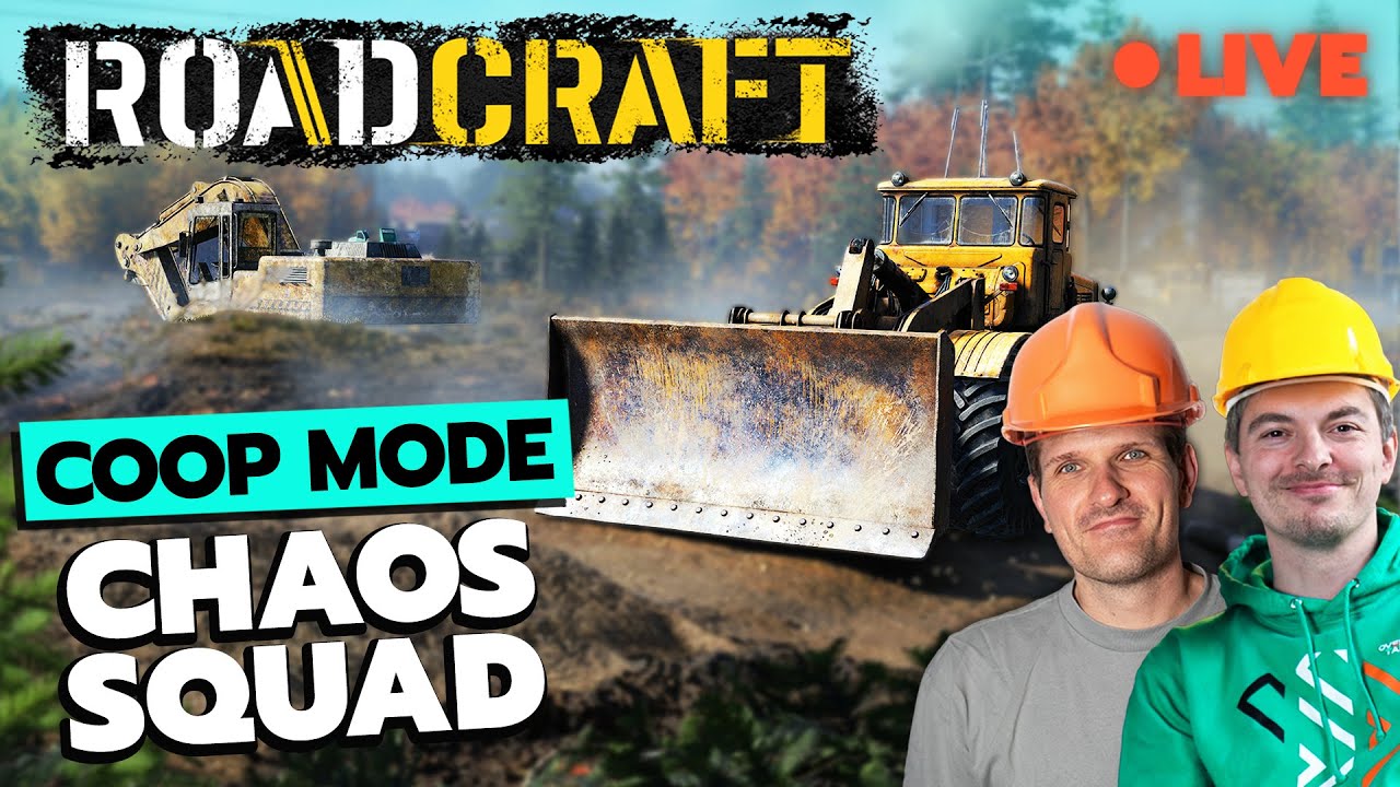 RoadCraft LIVE - Our 4 Man Crew is BACK for Coop Missions