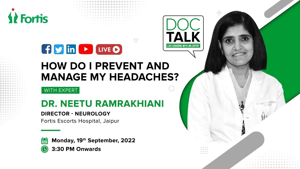 How do I prevent and manage my headaches? with Dr. Neetu Ramrakhiani
