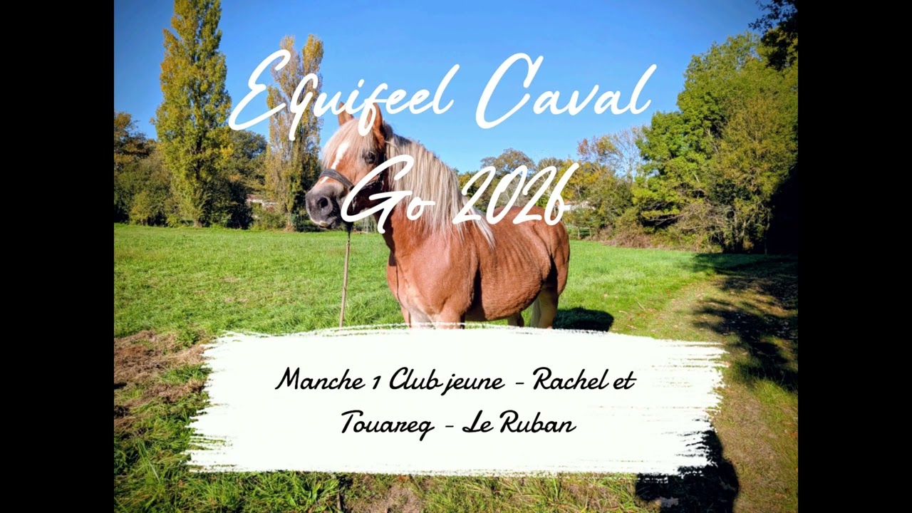 Equifeel manche 1 Club jeune - Rachel et Touareg