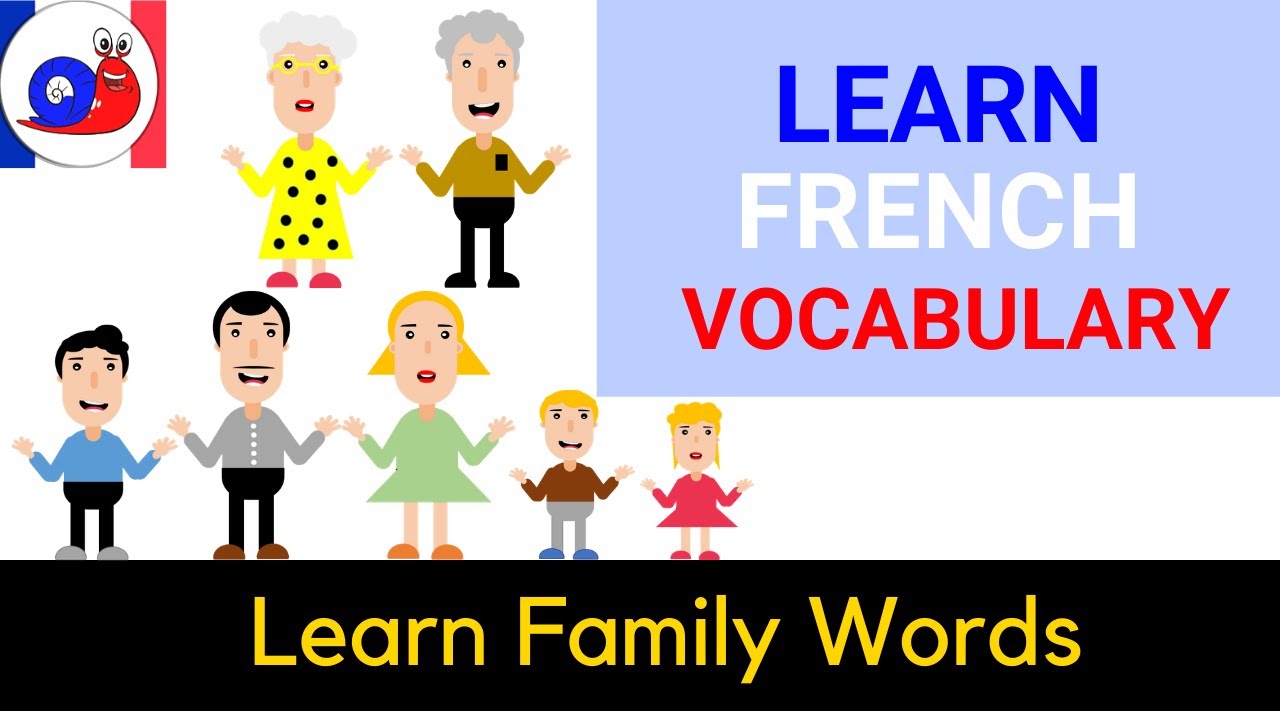 Learn Family Words in French [Increase your vocabulary]