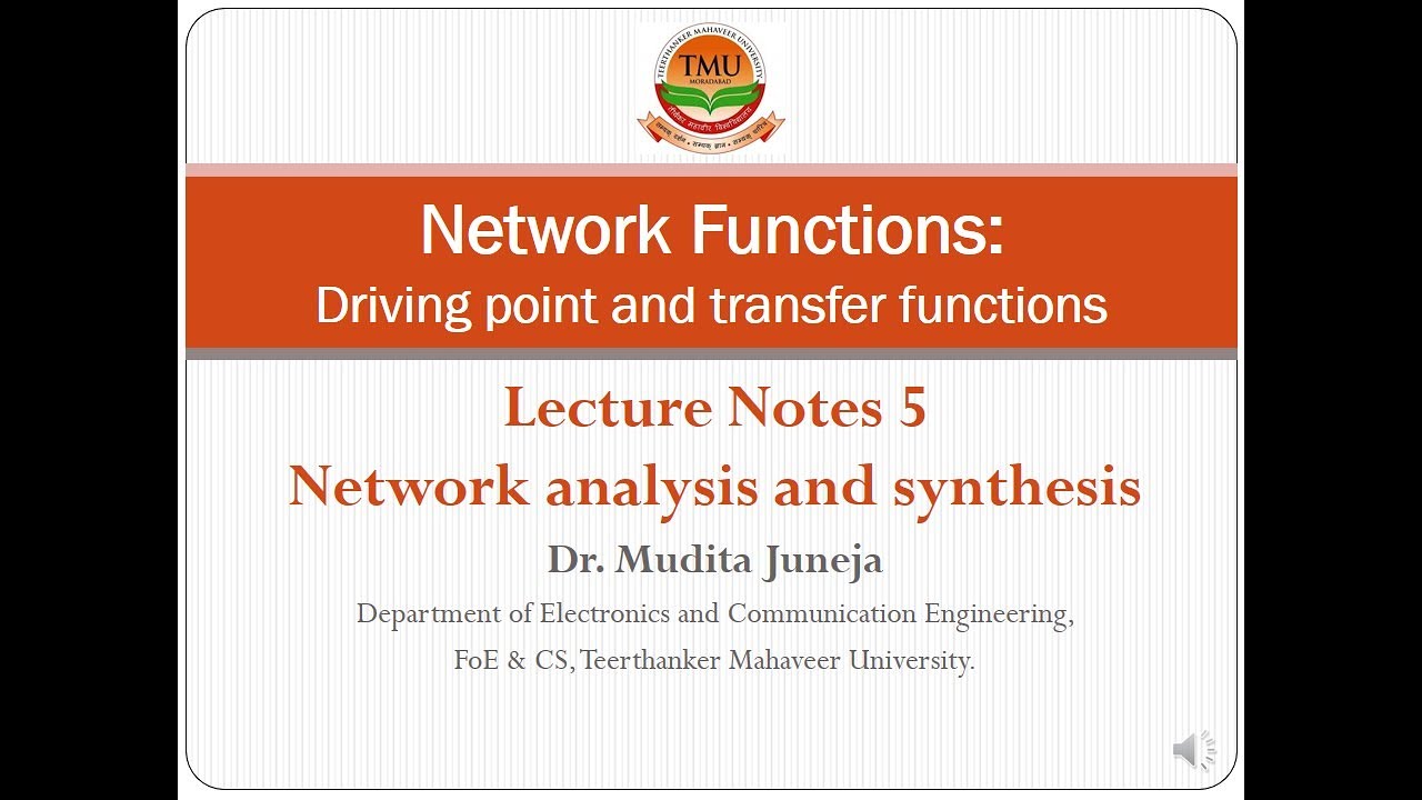 Network Functions: Driving point functions and transfer functions