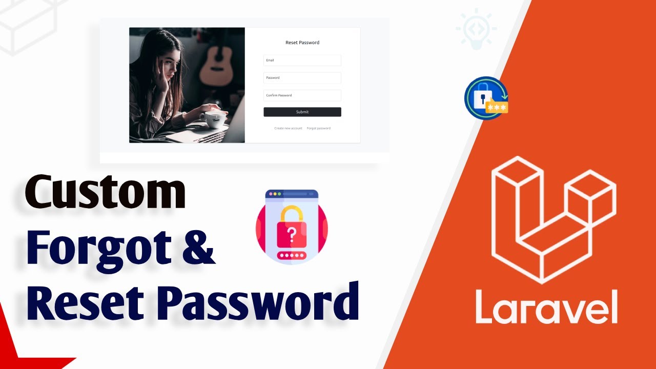 Laravel Custom Forgot & Reset Password By Mail Step by Step