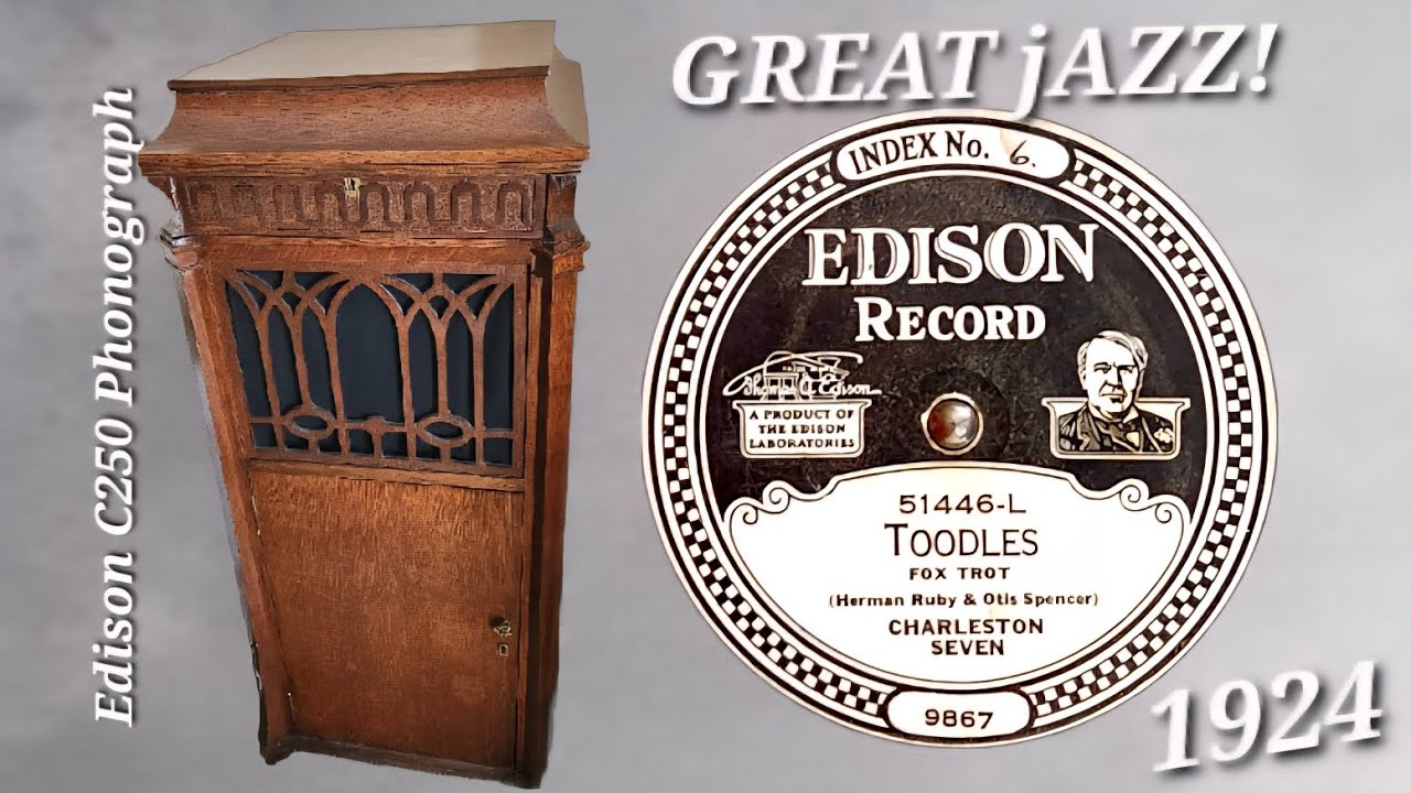 Отличная джазовая пластинка 1925 года! Toodles ~ Charleston Seven - фонограф Edison C250 Diamond ...