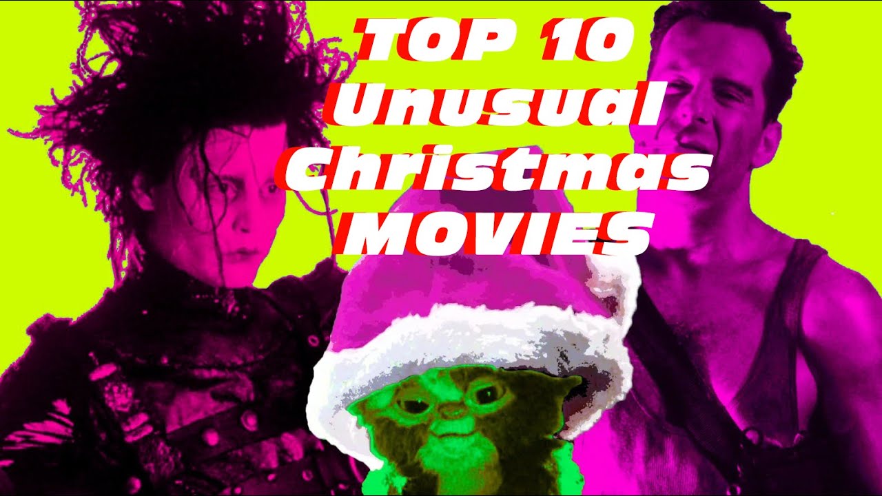 Top 10 Unusual Christmas Movies