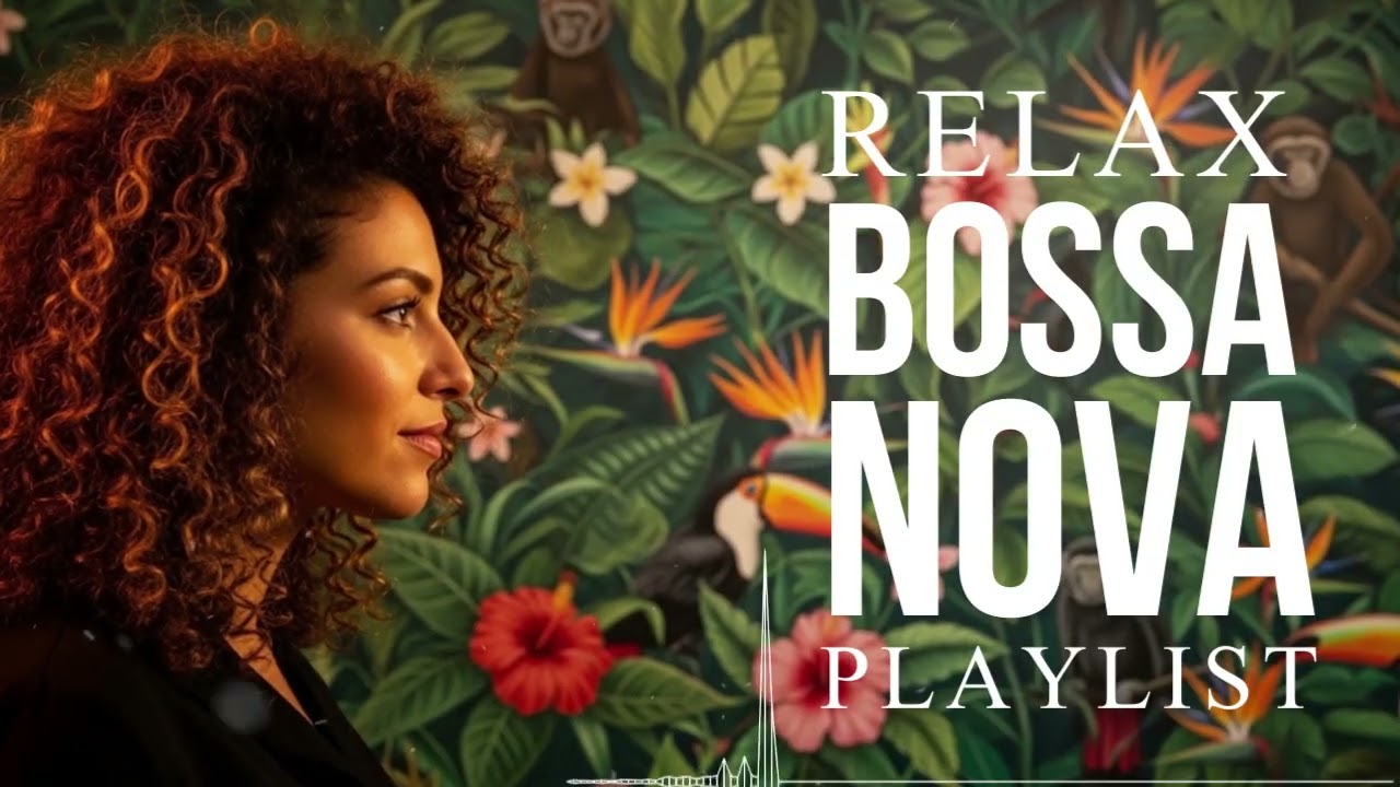Bossa Nova Covers of Popular Songs 50 Hits 2026🌴Smooth & Relaxing Music for Peaceful Productivity#35
