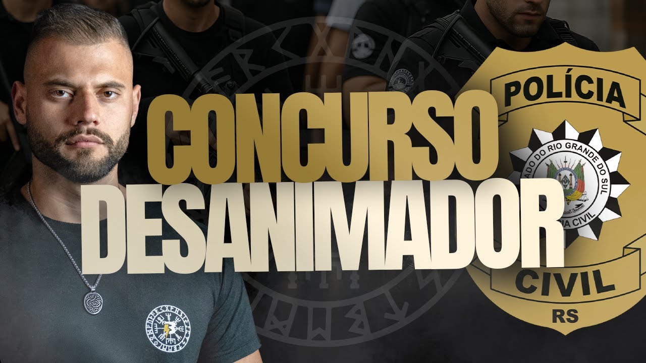 EDITAL DESANIMADOR CONCURSO POL&Iacute;CIA CIVIL RIO GRANDE DO SUL 2025 | PROVA PCRS INSPETOR E ESCRIV&Atilde;O