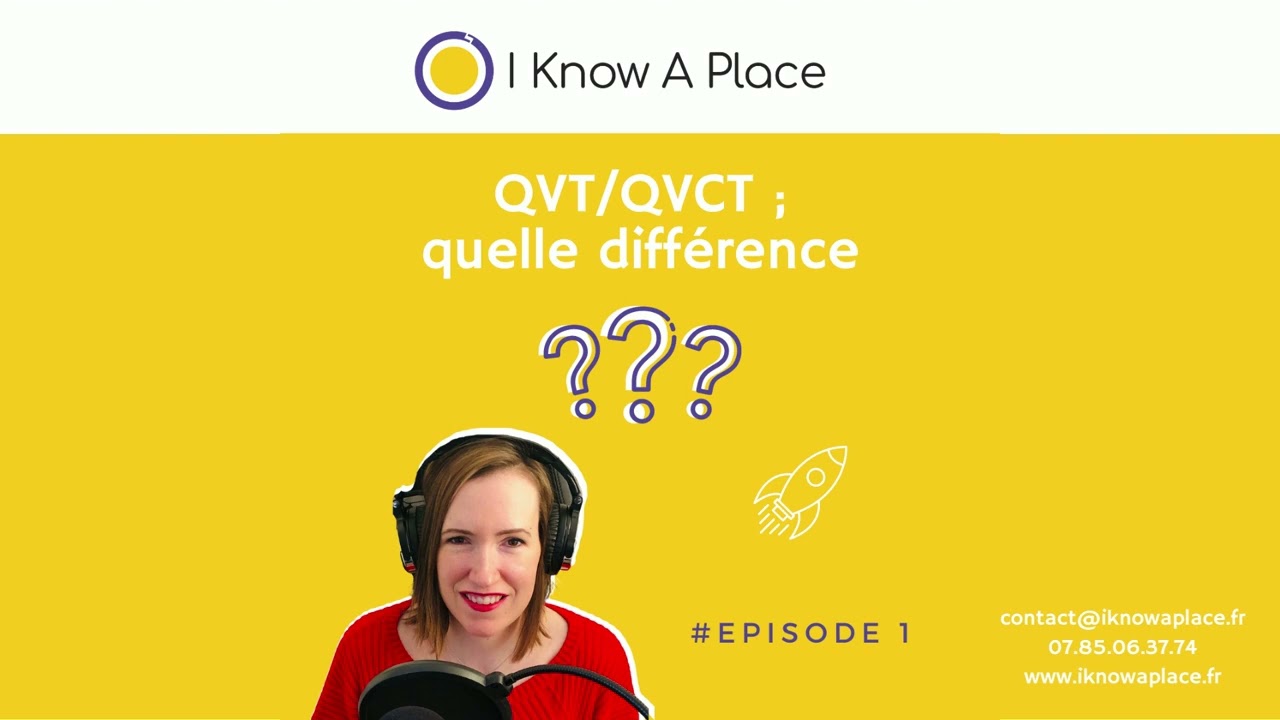 #1 QVT/QVCT quelle différence ?