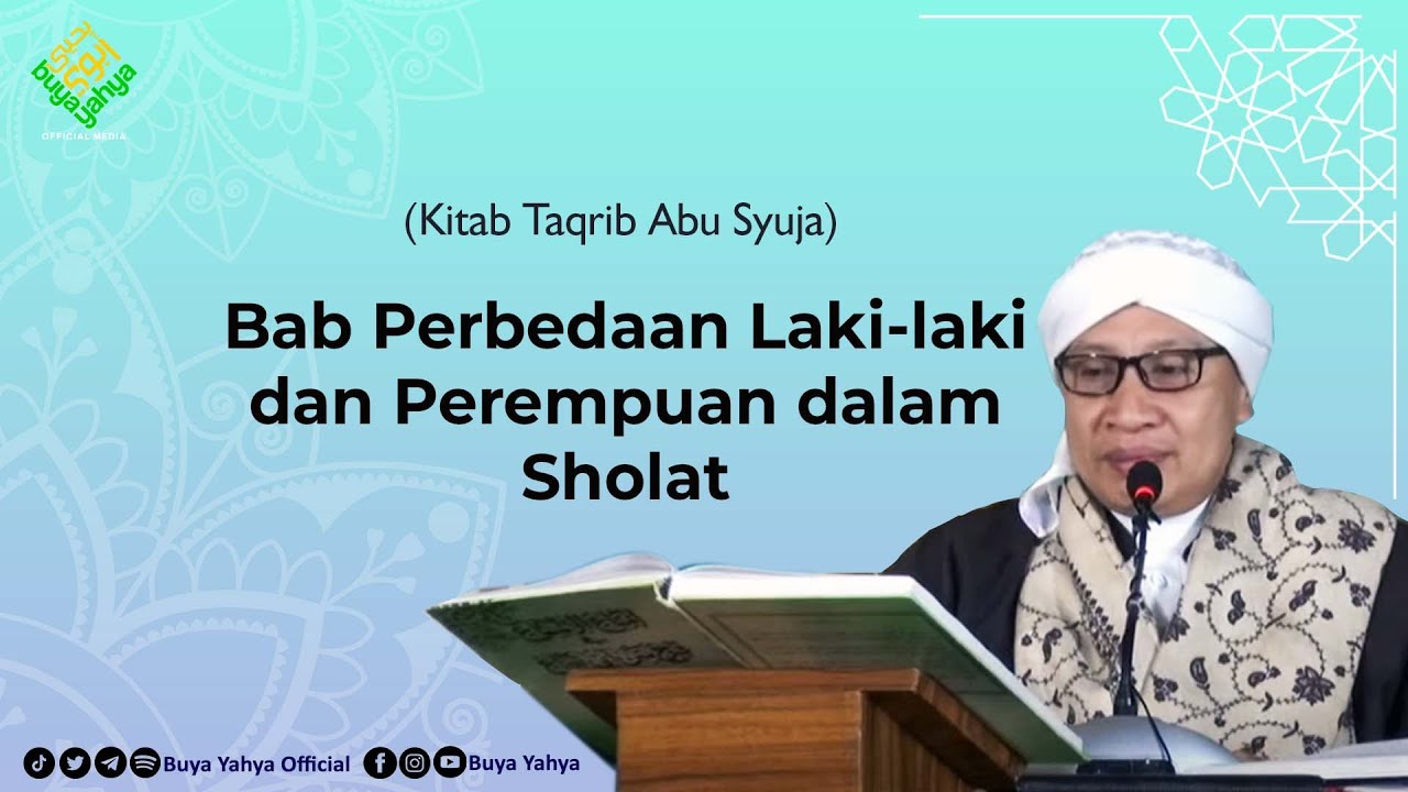 Bab Perbedaan Laki-laki dan Perempuan dalam Sholat | Kitab Taqrib | Buya Yahya | 2 November 2020