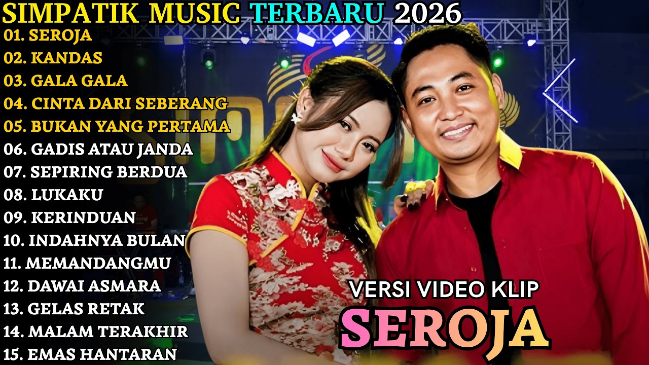 SEROJA - KANDAS - GALA GALA | SIMPATIK TERBARU | SIMPATIK FULL ALBUM TERBARU 2026