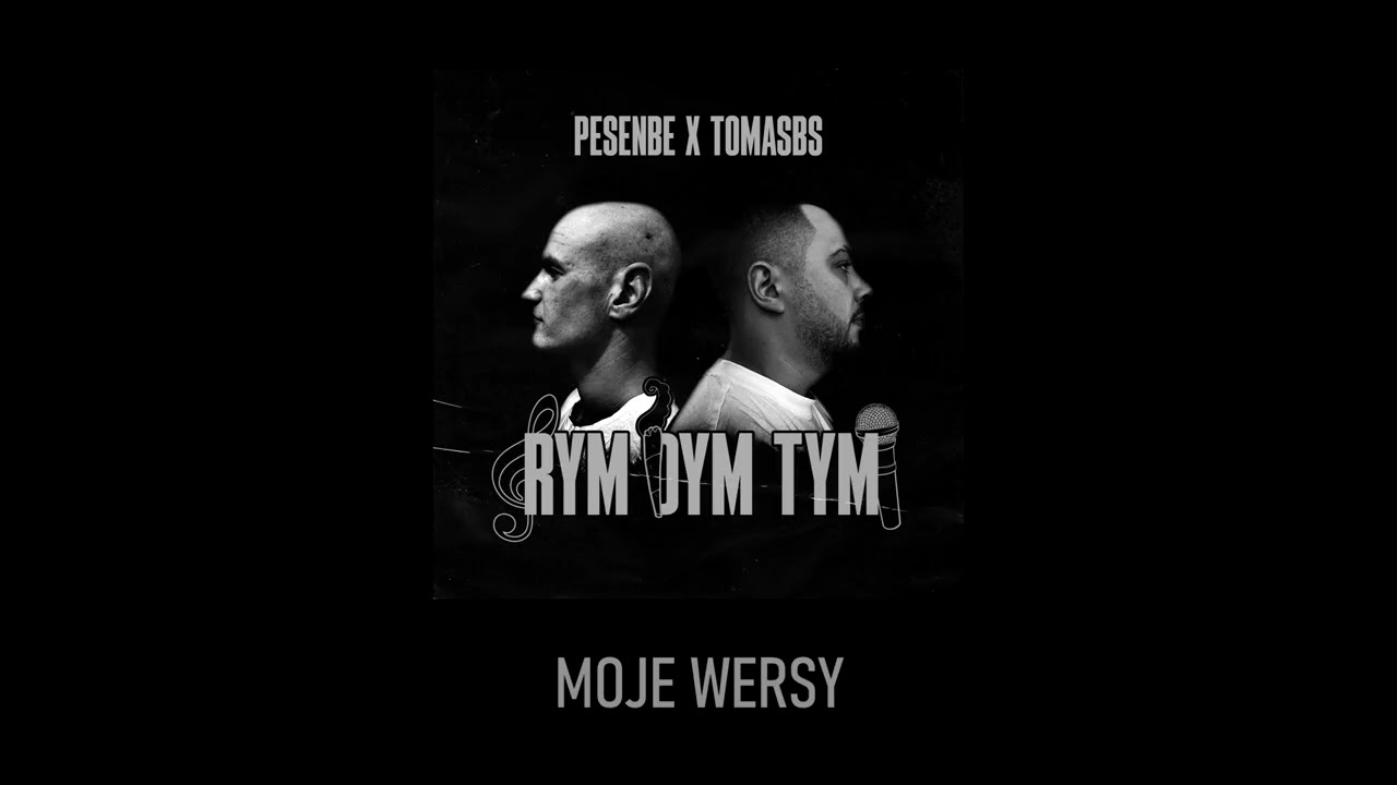 PesenBe X TomasBS - Moje wersy