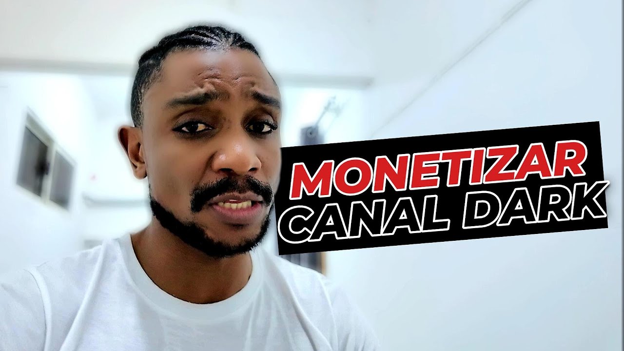 Veja como podes Monetizar um CANAL DARK 😎